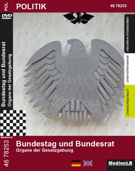 Bundestag und Bundesrat - Organe der Gesetzgebung: DVD und Arbeitsmaterial