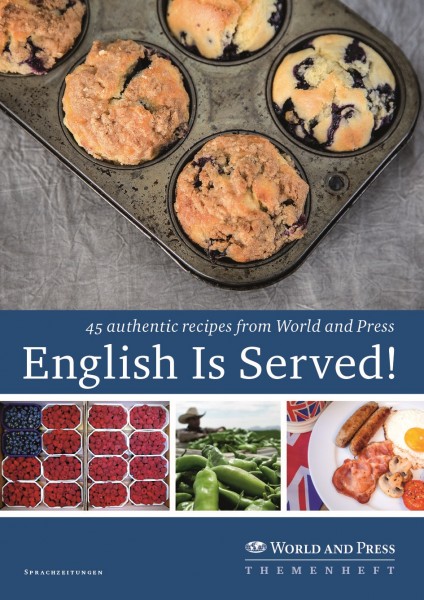 English Is Served! — 45 authentic recipes from World and Press-Copy