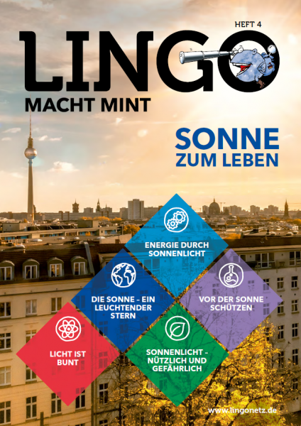 Lingo macht MINT-Magazin - Heft 4 Sonne zum Leben