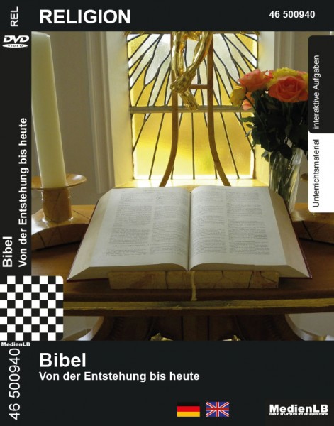 Bibel - Von der Entstehung bis heute
