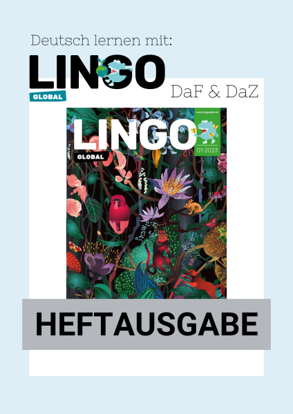 Lingo Global-Magazin – Heft 9: (Über-)Leben an Land
