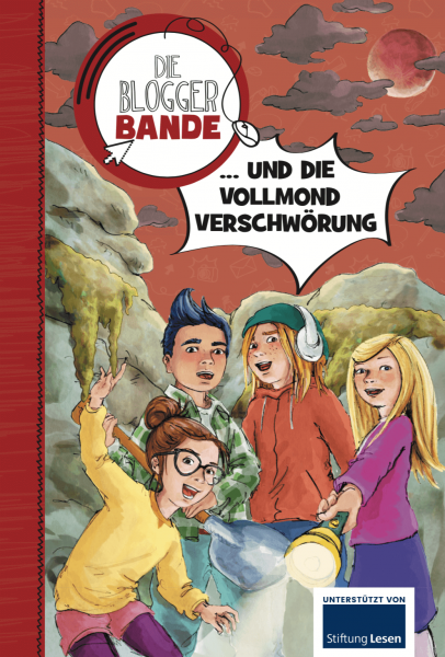 Die Bloggerbande… und die Vollmond-Verschwörung Print oder E-Book