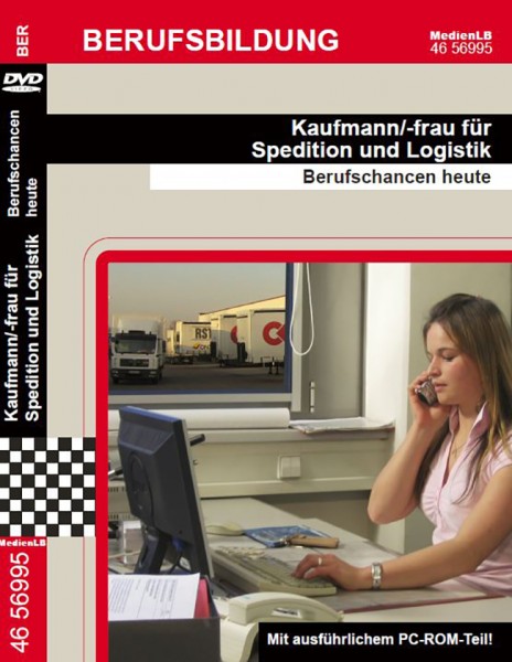 Kaufmann/-frau für Spedition und Logistik - Berufschancen heute: DVD mit Begleitmaterial