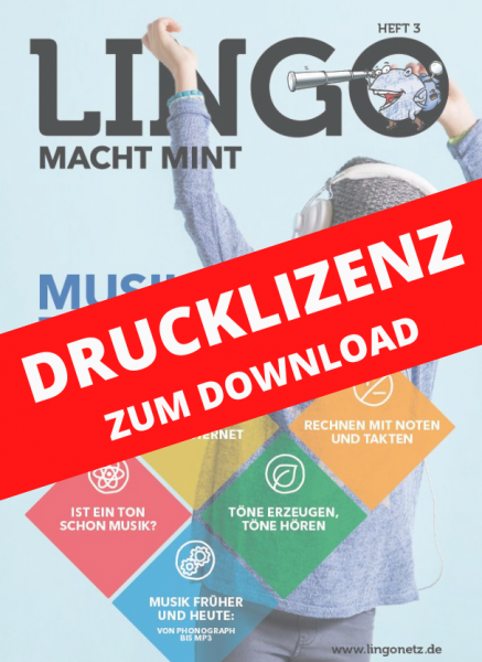 Lingo macht MINT Drucklizenz 3 Musik
